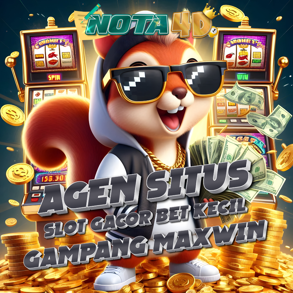Nota4D - Agen Slot Gacor Bet Kecil Gampang Maxwin 2025