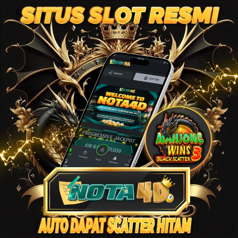Nota4D Tempat Bermain Slot Gacor Scatter Hitam