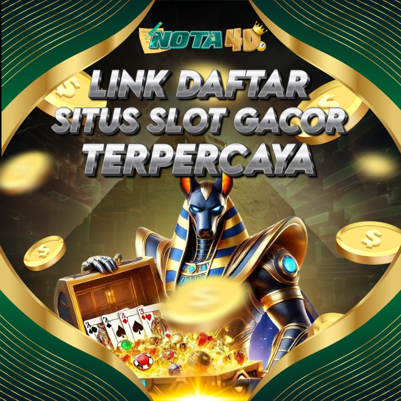 Nota4D - link daftar Situs slot gacor terpercaya