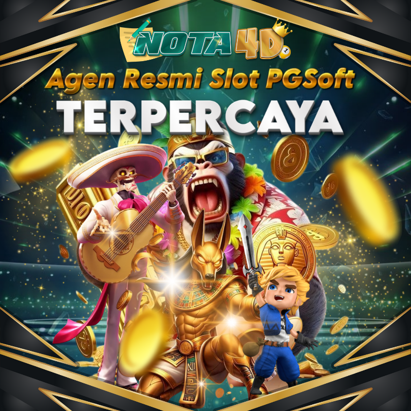 Nota4D - Agen Resmi Slot Gacor PGSOFT Terpercaya