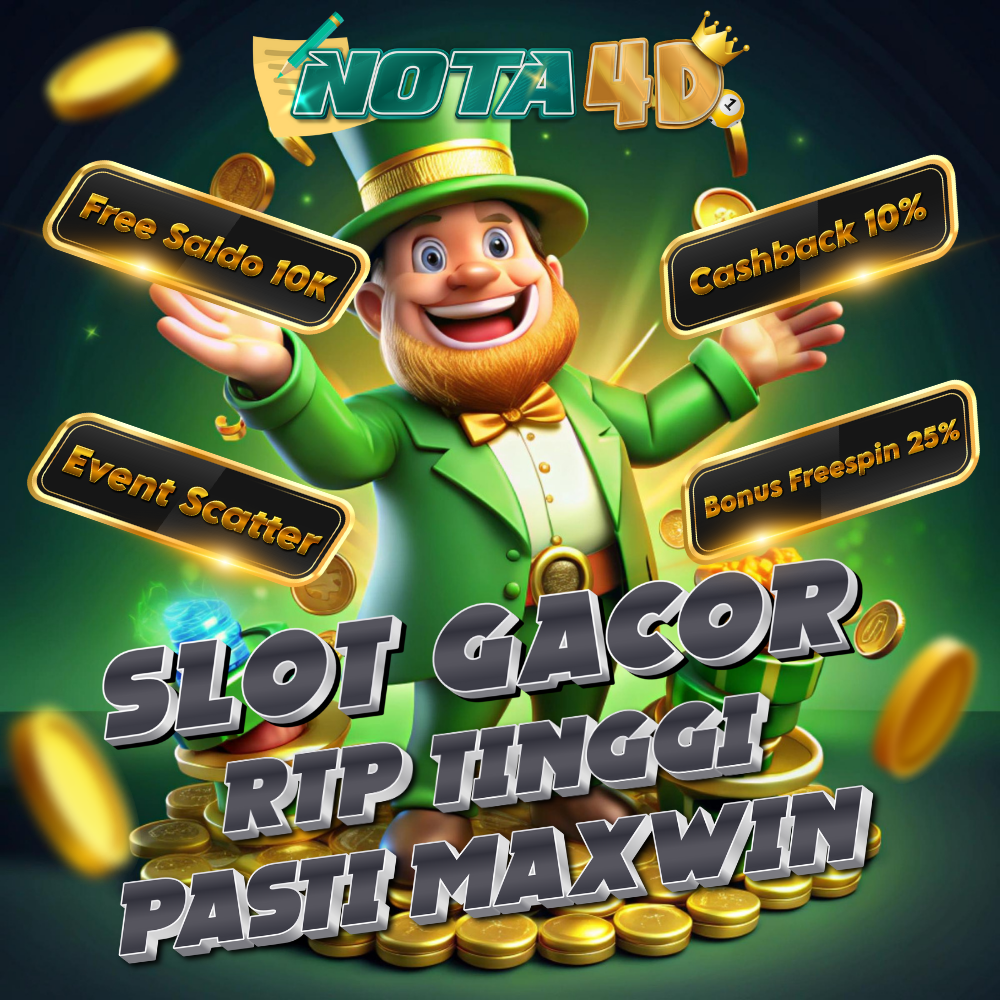 Tips Maxwin di Slot Gacor Online Nota4D