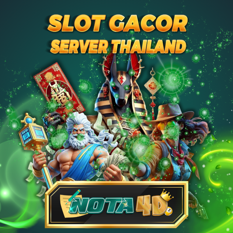 Nota4D Link Agen Resmi Slot Gacor Thailand Paling Aman