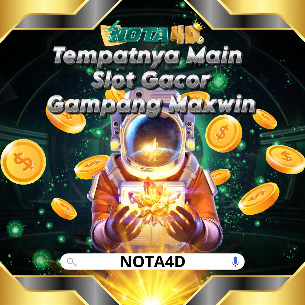 Nota4D 
tempatnya main slot gacor gampang maxwin.