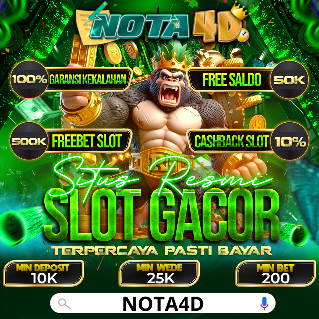 Daftar Sekarang di Nota4D dan Rasakan Sensasi Slot Gacor 24 Jam 