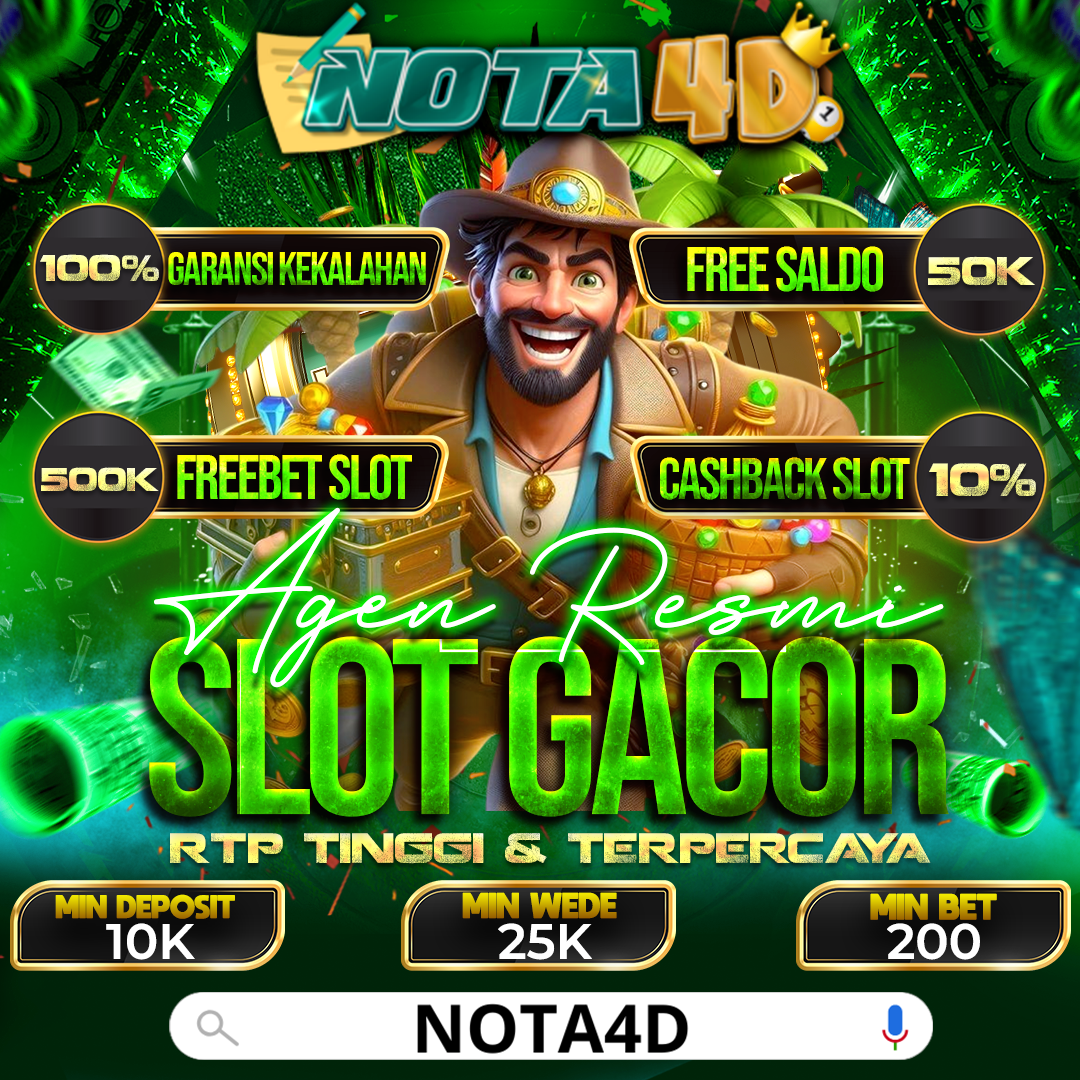 Nota4D Surga Slot Gacor Terpercaya dengan RTP Super Tinggi
