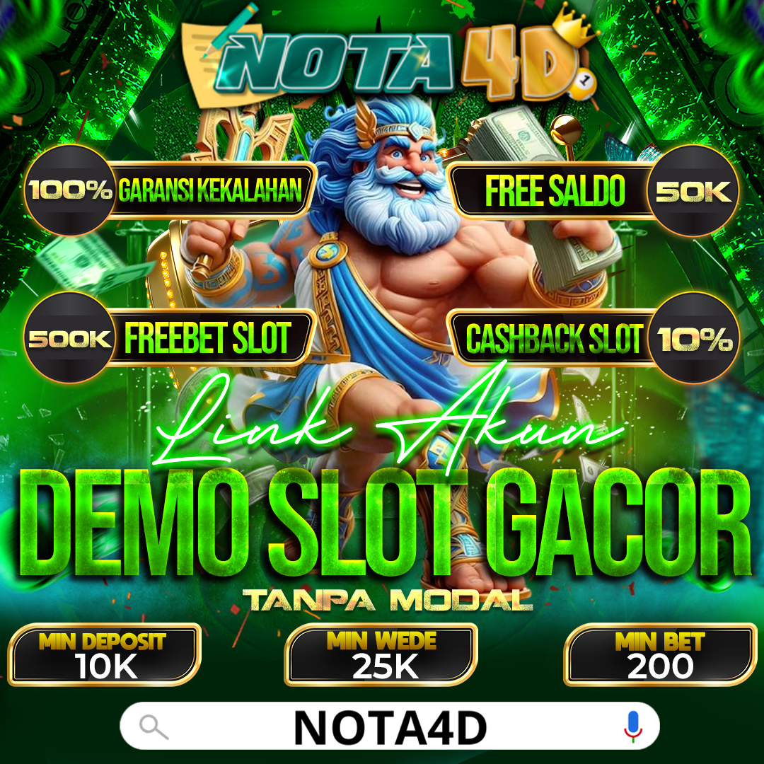 Slot Demo Nota4D: Uji Pola & RTP Tanpa Modal Sepeserpun