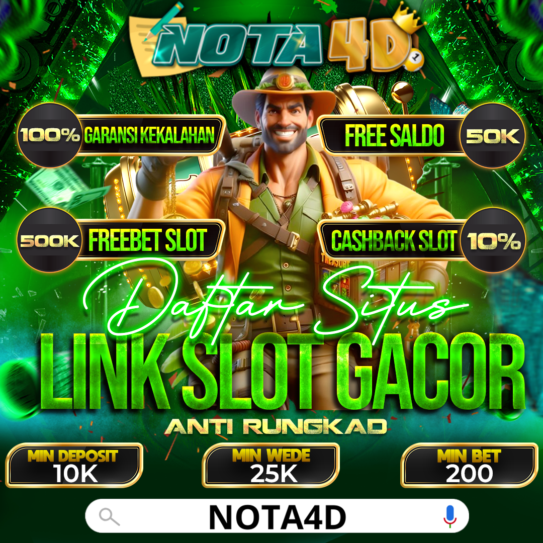 Tips dan Trik Menang Slot Gacor di Nota4D Tanpa Modal Besar