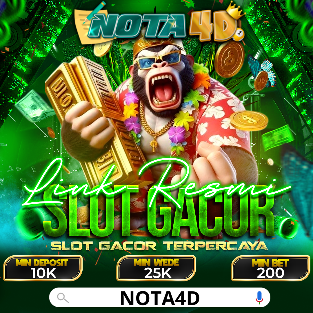 Nota4D link resmi slot777 gacor terpercaya