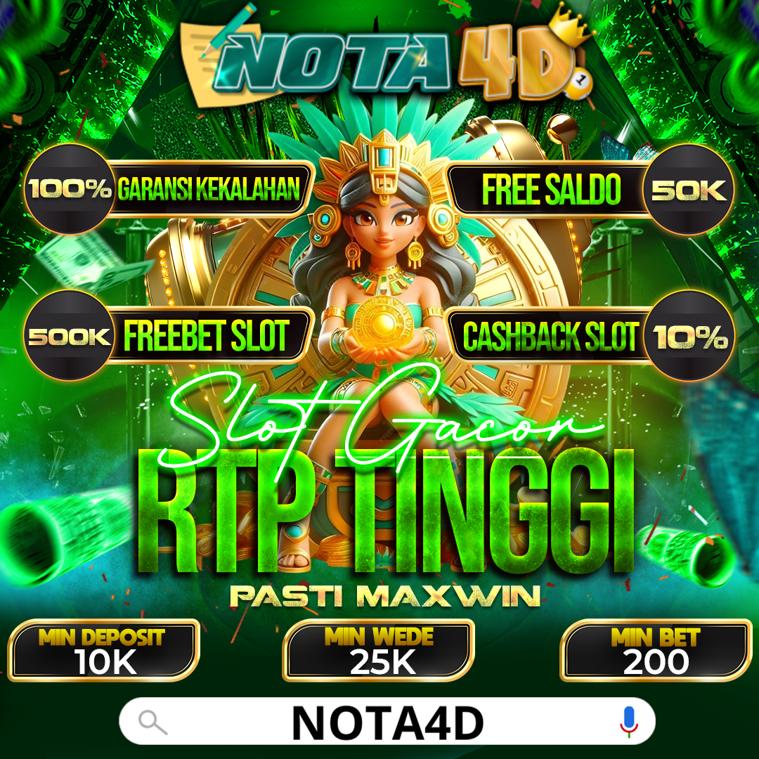 Slot Gacor dengan RTP Tertinggi – Rahasia Maxwin di Nota4D
