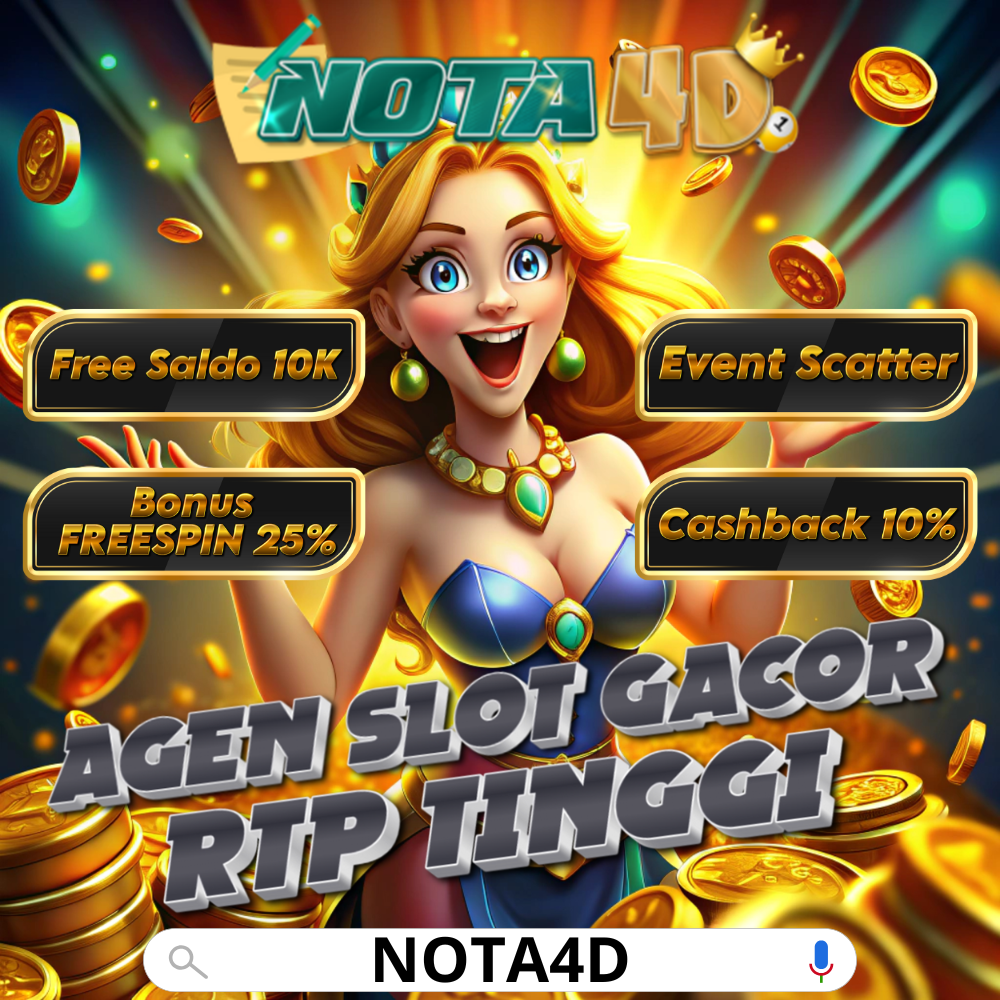 nota4d agen slot gacor rtp tinggi