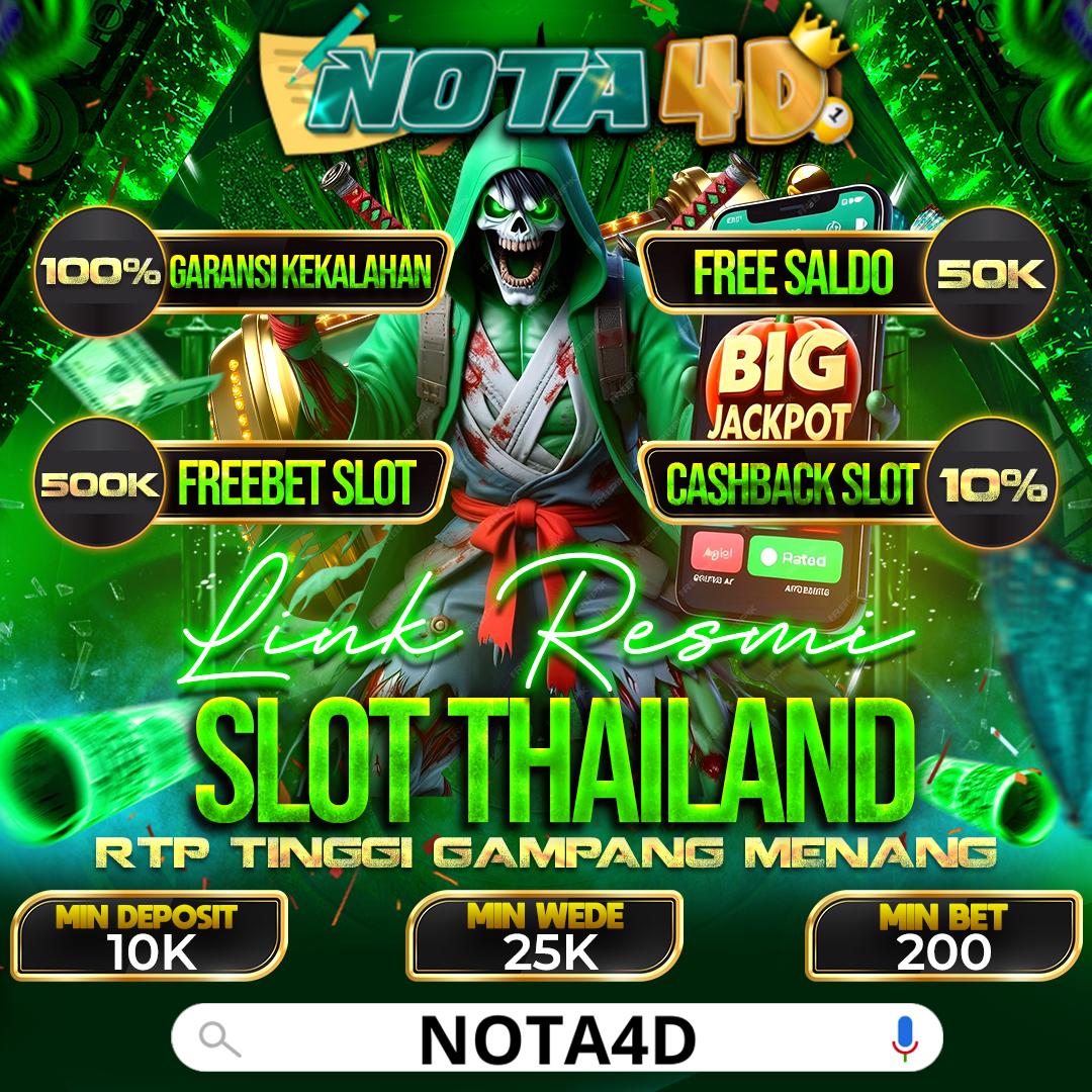 Nota4D Agen Resmi Slot Server Thailand: Mudah Menang & Gampang Maxwin
