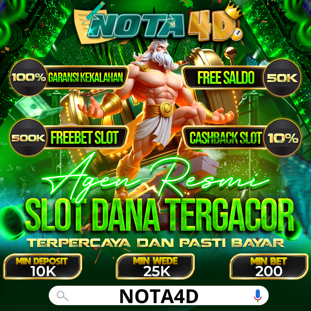 Nota4D Agen Slot Dana Thailand dengan Pasti Jackpot