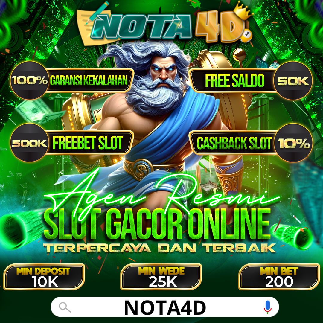 Nota4D – Surga Slot Online Gacor dengan Peluang Maxwin Tiap Hari